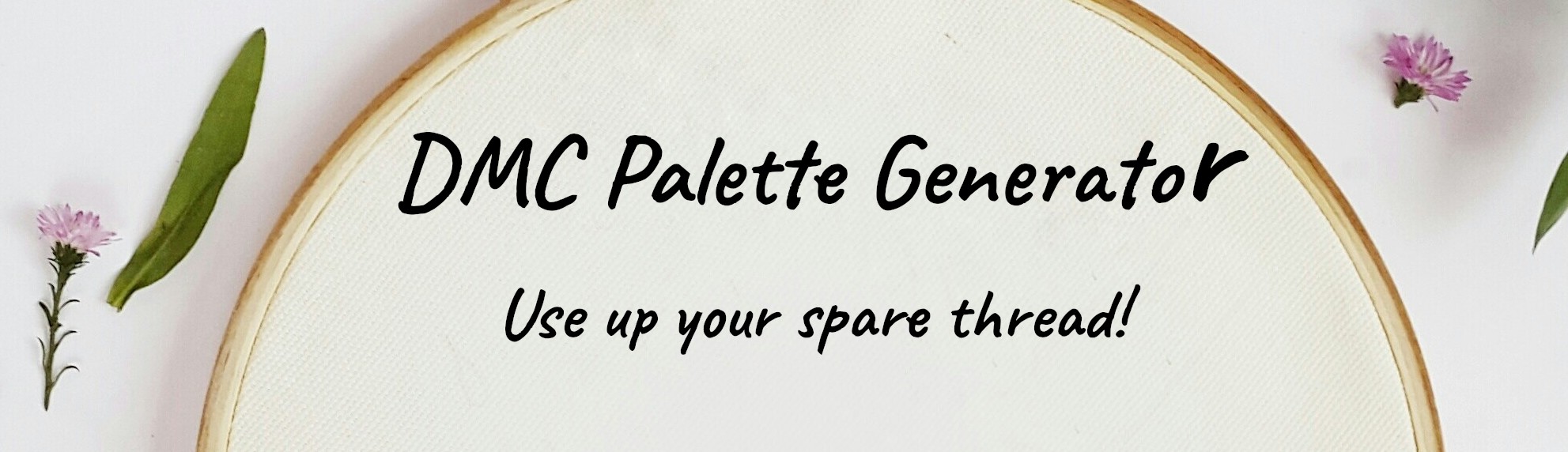 DMC Palette Generator - Use up your spare thread!